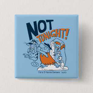 Badge Carré 5 Cm Les Pierrafeu   Pas ce soir !