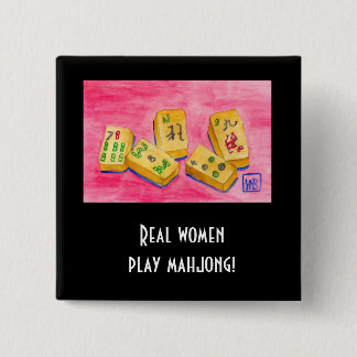 Badge Carré 5 Cm Les vraies femmes jouent au Mahjong