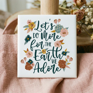 Badge Carré 5 Cm Let's Do More For The Earth We Adore Floral Design