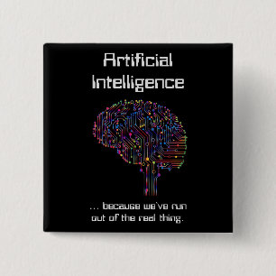 Badge Carré 5 Cm L'intelligence artificielle contre la réalité