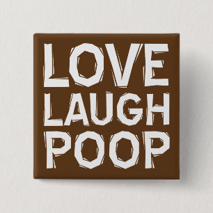 Badge Carré 5 Cm Love Laugh Poop