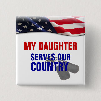 Badge Carré 5 Cm Ma fille sert notre pays