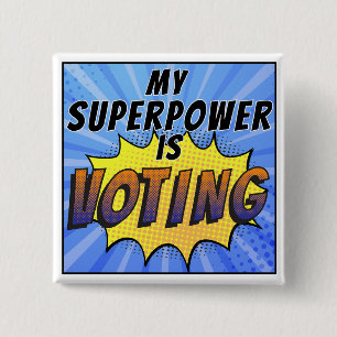 Badge Carré 5 Cm Ma superpuissance vote