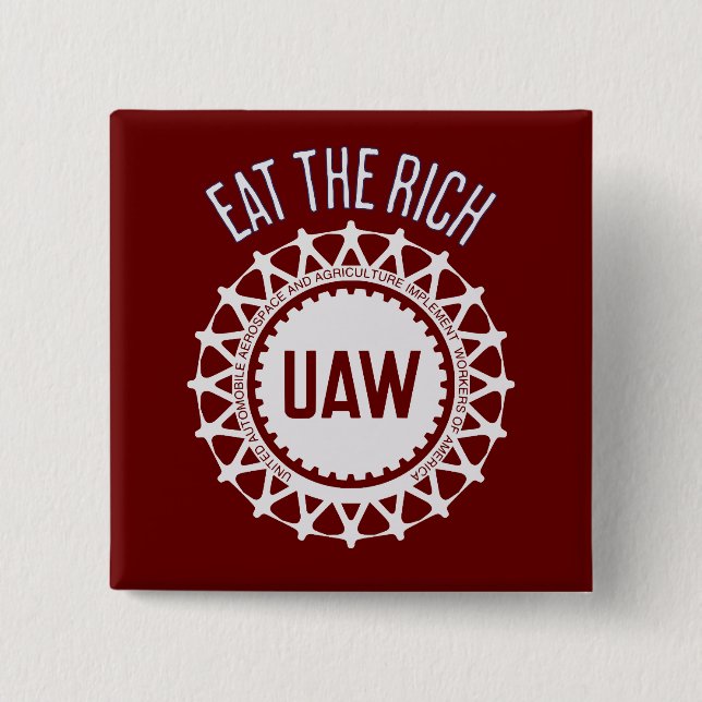 Badge Carré 5 Cm Mangez la riche grève de l'UAW (Devant)