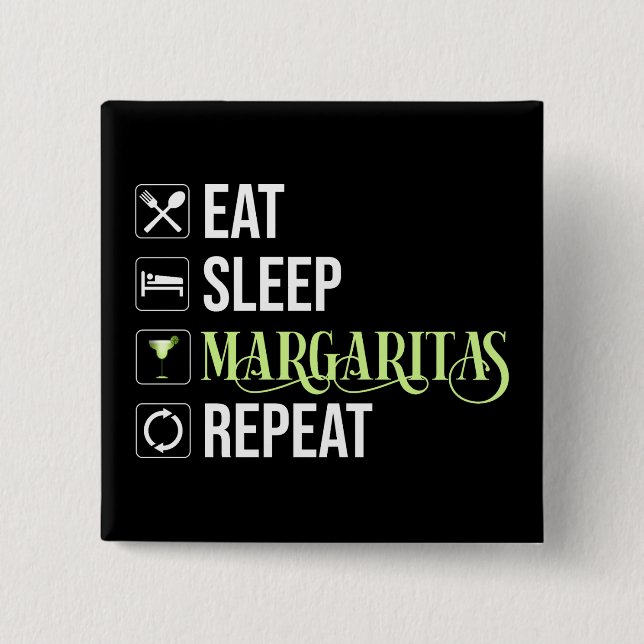 Badge Carré 5 Cm Mangez Sleep Margaritas Répéter (Devant)
