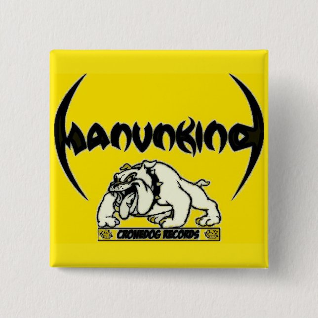 BADGE CARRÉ 5 CM MANUNKIND CRONEDOG ENREGISTRE LE BOUTON (Devant)