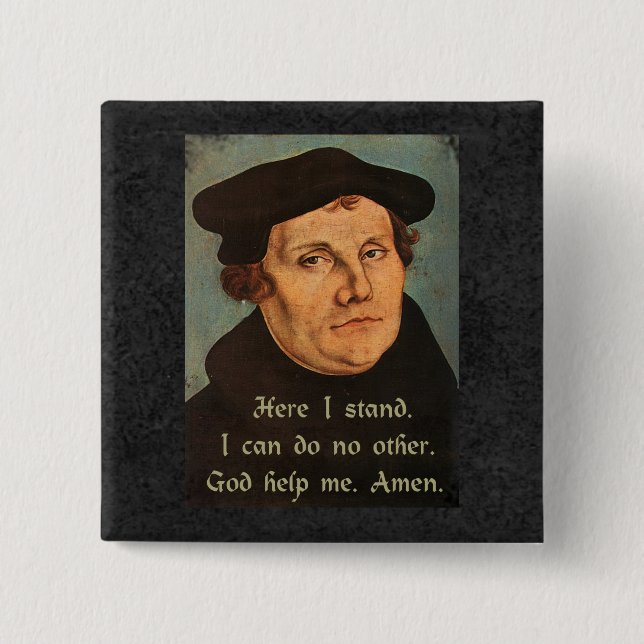 Badge Carré 5 Cm Martin Luther Ici Je Cite (Devant)