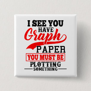 Badge Carré 5 Cm Math Graph papier tracer quelque chose Pun Enseign