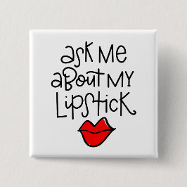 Badge Carré 5 Cm Me demander mon rouge à lèvres