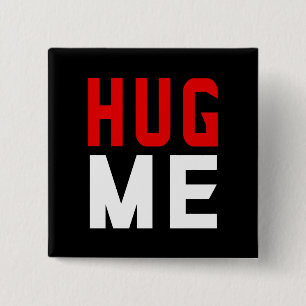 Badge Carré 5 Cm Me serrer dans mes bras