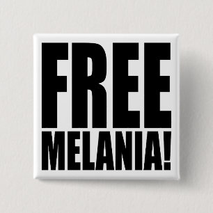 BADGE CARRÉ 5 CM "MELANIA LIBRE ! "