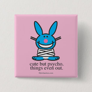 Badge Carré 5 Cm Mignon mais psychopathe