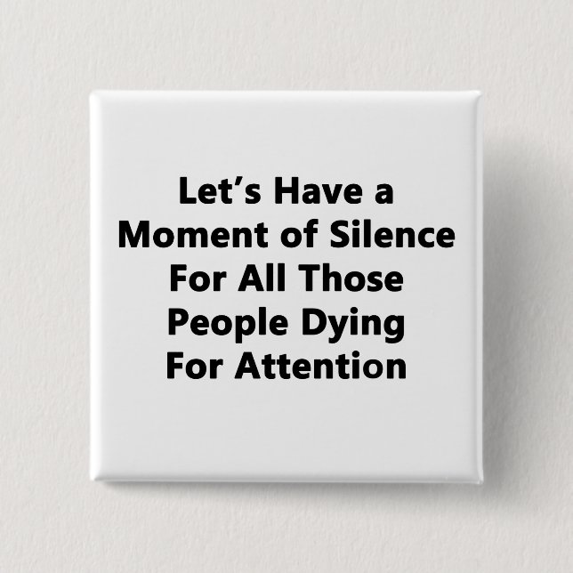 Badge Carré 5 Cm Moment de silence (Devant)