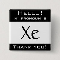 Mon pronom est XE
