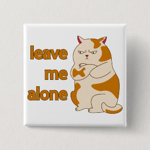 Badge Carré 5 Cm Moody Grosse cat me laisse tranquille