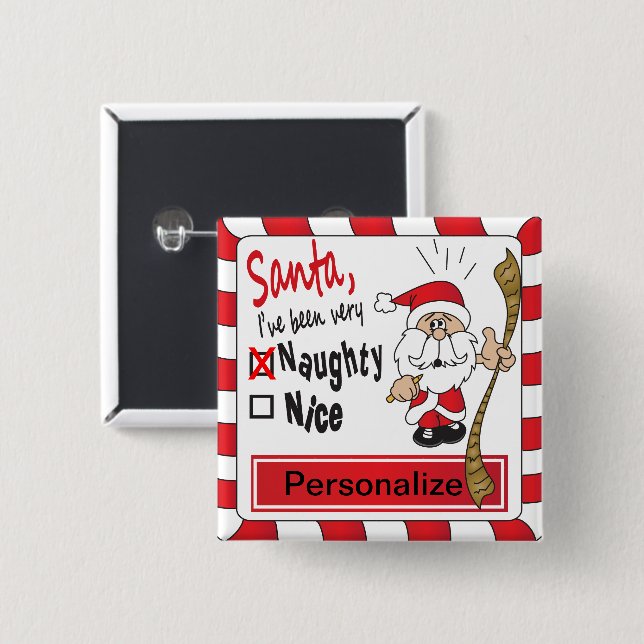 Badge Carré 5 Cm Naughty ou Nice drôle Noël (Devant & derrière)