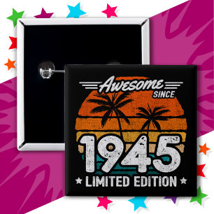 Badge Carré 5 Cm Né 1945 Limited Edition Retro Awesome depuis 1945