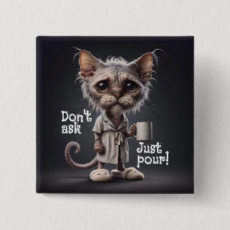 Badge Carré 5 Cm Ne demande pas, juste pour !