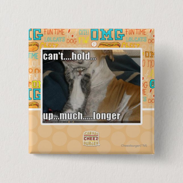 Badge Carré 5 Cm Ne peut pas supporter beaucoup plus longtemps (Devant)