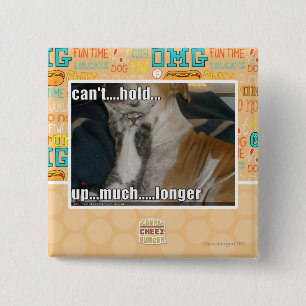 Badge Carré 5 Cm Ne peut pas supporter beaucoup plus longtemps