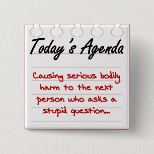 Badge Carré 5 Cm Ne posez pas les questions stupides