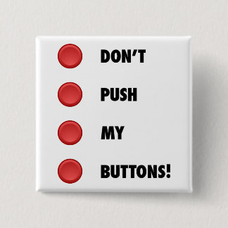 Badge Carré 5 Cm Ne poussez pas mes boutons !