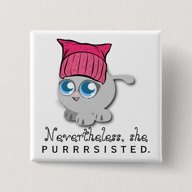 Badge Carré 5 Cm Néanmoins, elle PURRsisted. (Persisté) (Devant)