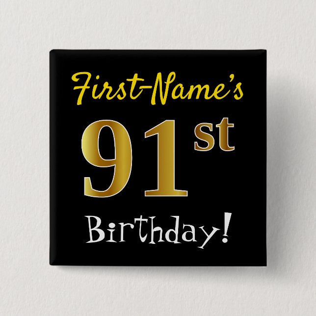 Badge Carré 5 Cm Noir, Faux Gold 91ème Anniversaire, Avec Nom Perso (Devant)
