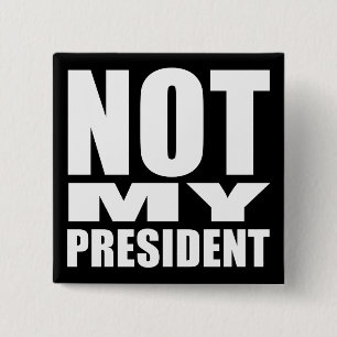 BADGE CARRÉ 5 CM "NON MON PRÉSIDENT "