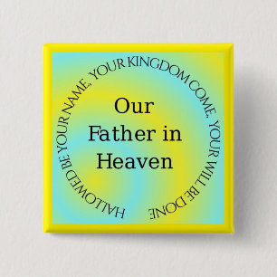 BADGE CARRÉ 5 CM NOTRE PÈRE AU CIEL