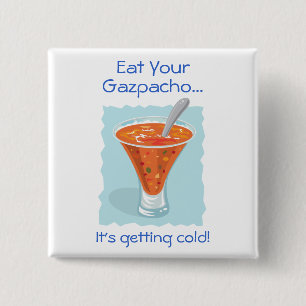 Badge Carré 5 Cm Nourriture Pour Pensée_Mangez Votre Gazpacho