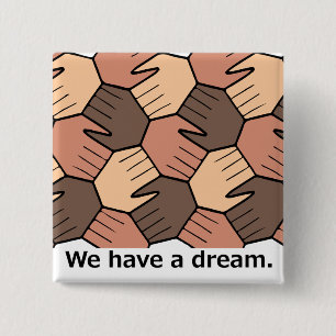 Badge Carré 5 Cm Nous avons un rêve.