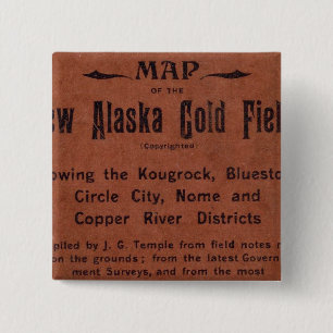 Badge Carré 5 Cm Nouveaux gisements aurifères de l'Alaska