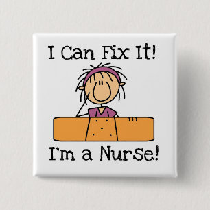 Badge Carré 5 Cm Nurse I Can Fix It T-shirts et cadeaux
