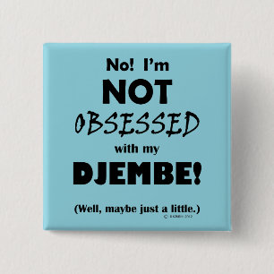 Badge Carré 5 Cm Obsédé Djembe