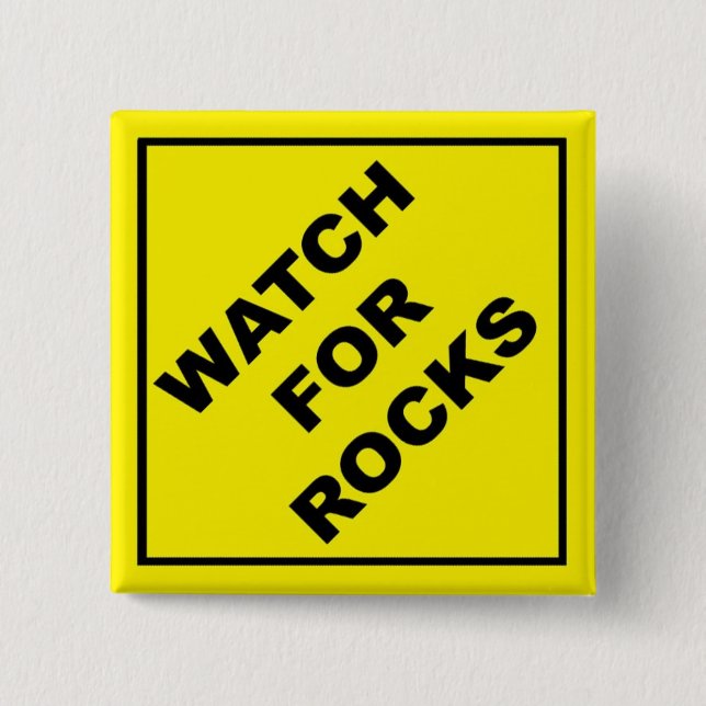 Badge Carré 5 Cm Observez pour le signe de roches (Devant)