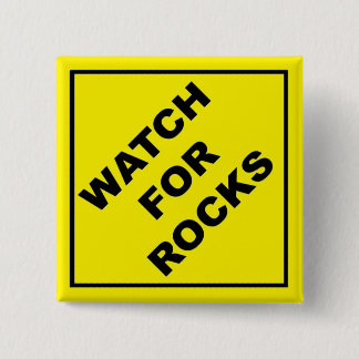 Badge Carré 5 Cm Observez pour le signe de roches