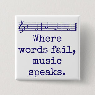 Badge Carré 5 Cm Où les mots ne parlent pas musique - Citation de m