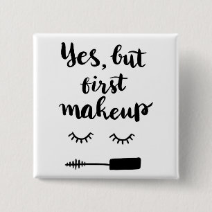 Badge Carré 5 Cm Oui mais premier maquillage