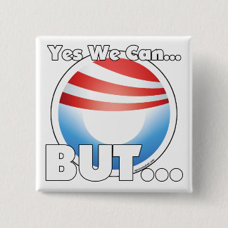 Badge Carré 5 Cm Oui nous pouvons… MAIS…