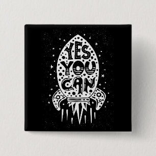Badge Carré 5 Cm Oui vous pouvez Rocketship