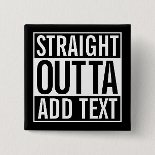BADGE CARRÉ 5 CM OUTTA DROITS… AJOUTENT VOTRE TEXTE MEME