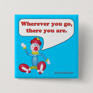 Badge Carré 5 Cm Partout où vous allez bouton