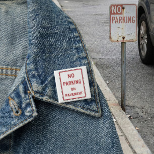 Badge Carré 5 Cm Pas de stationnement sur le panneau d'avertissemen