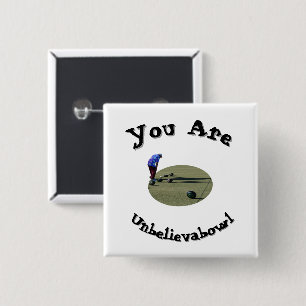 Badge Carré 5 Cm Pelouse Bowls : Vous Êtes Incroyable