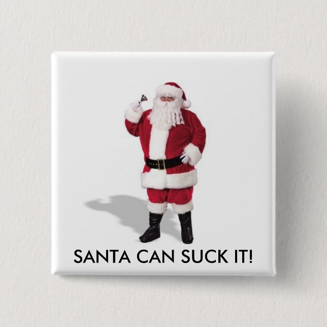 BADGE CARRÉ 5 CM PÈRE NOËL PEUT LE SUCER ! (Devant)