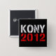 Badge Carré 5 Cm Pin de bouton de KONY 2012 (Devant & derrière)