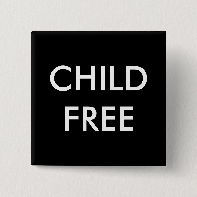 Badge Carré 5 Cm Pin de Childfree (Devant)