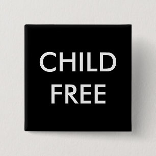 Badge Carré 5 Cm Pin de Childfree