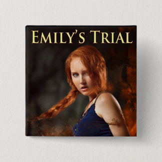Badge Carré 5 Cm Pin du procès d'Emily